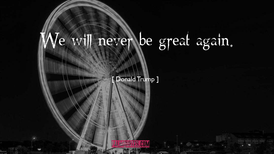 Donald Trump China Quote quotes by Donald Trump