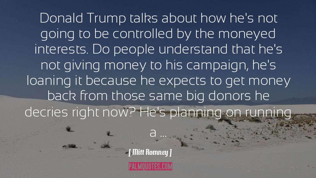 Donald Trump quotes by Mitt Romney