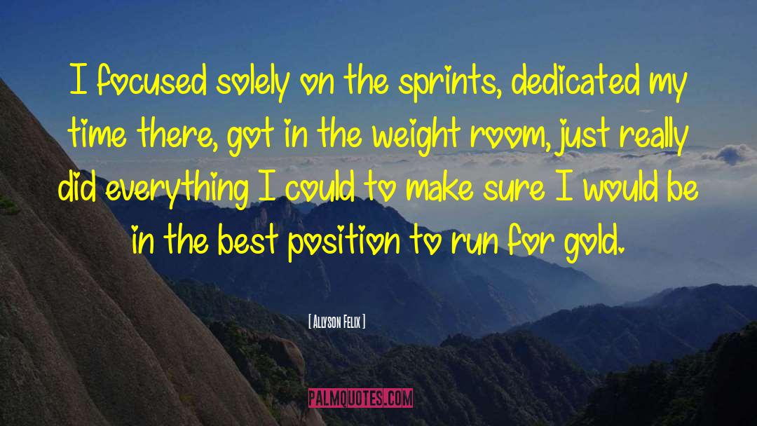 Donard Gold quotes by Allyson Felix