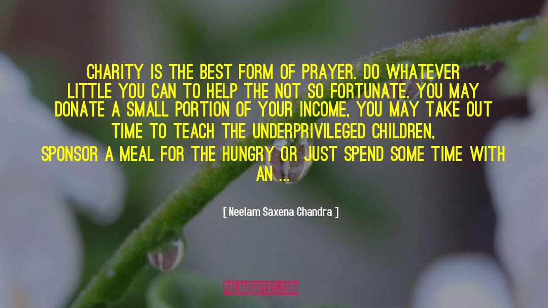 Donate To Others quotes by Neelam Saxena Chandra