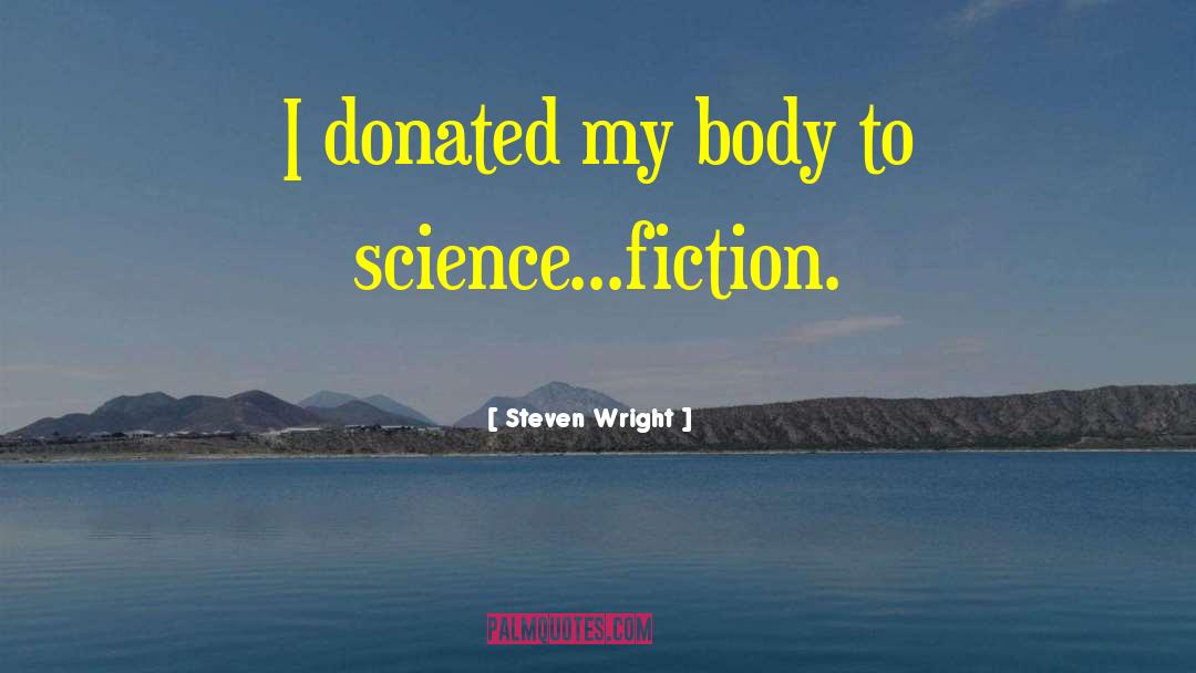Donated quotes by Steven Wright