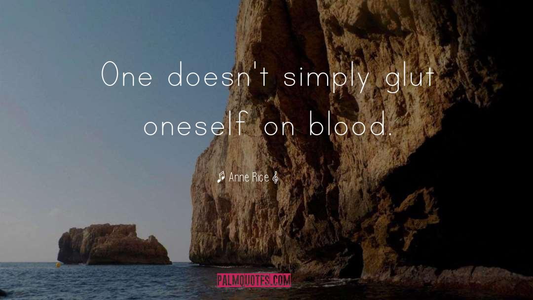 Donating Blood quotes by Anne Rice
