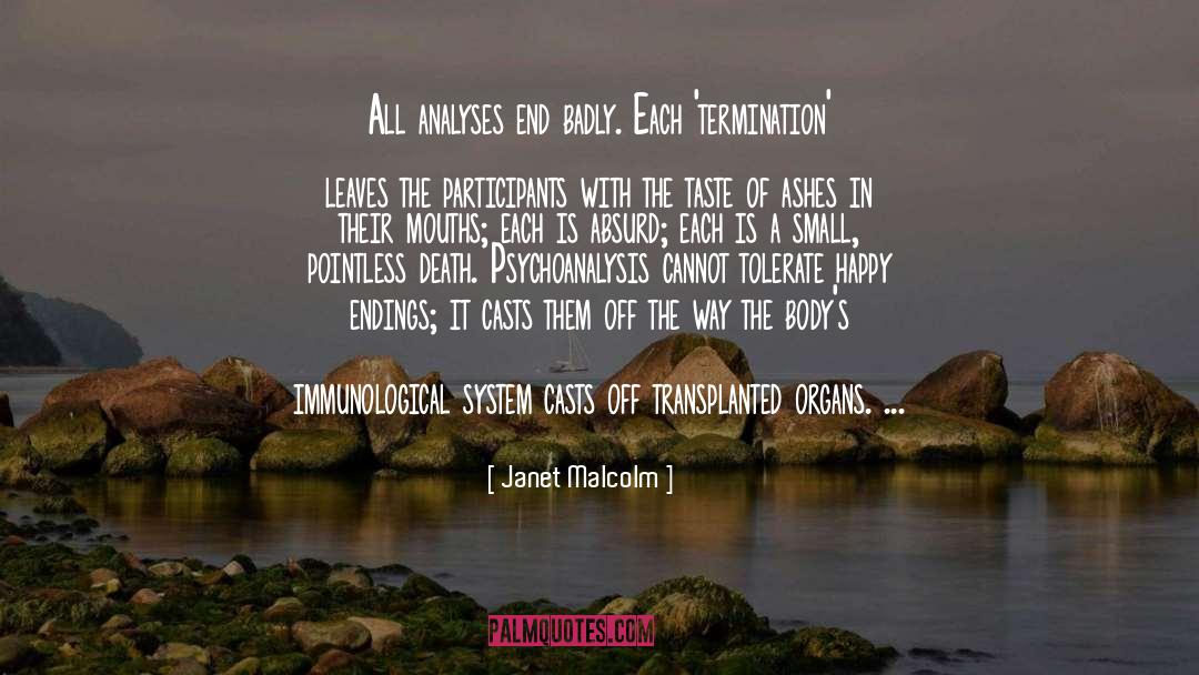 Donating Organs quotes by Janet Malcolm