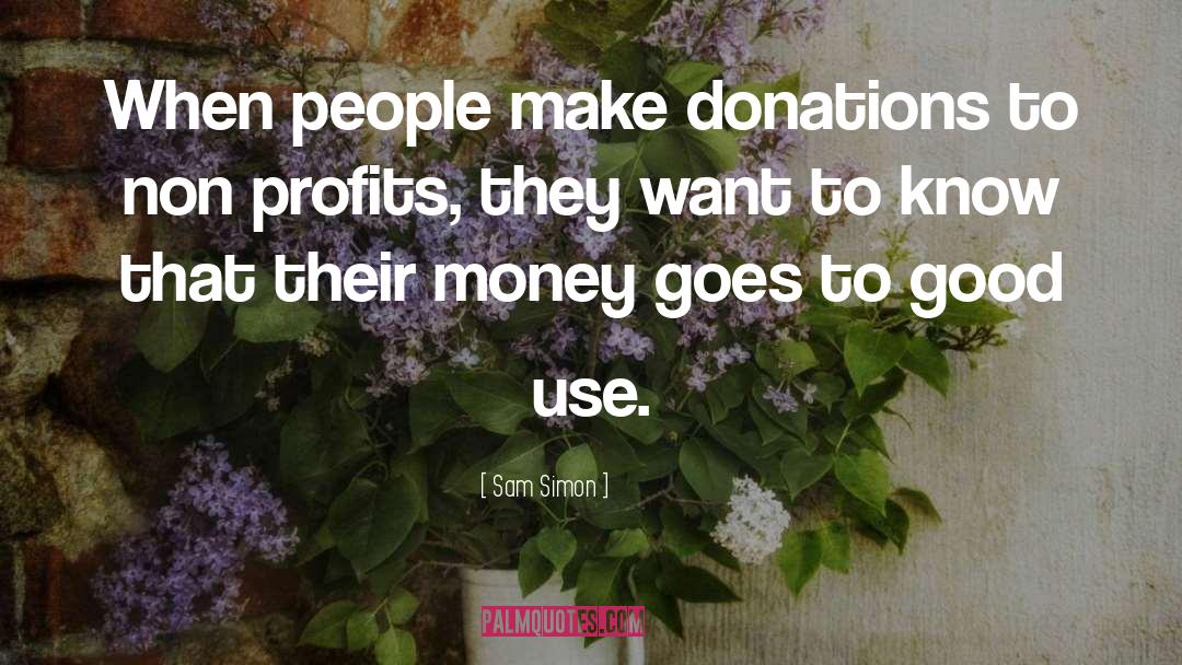 Donation quotes by Sam Simon