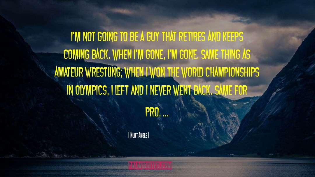 Donchess Pro quotes by Kurt Angle