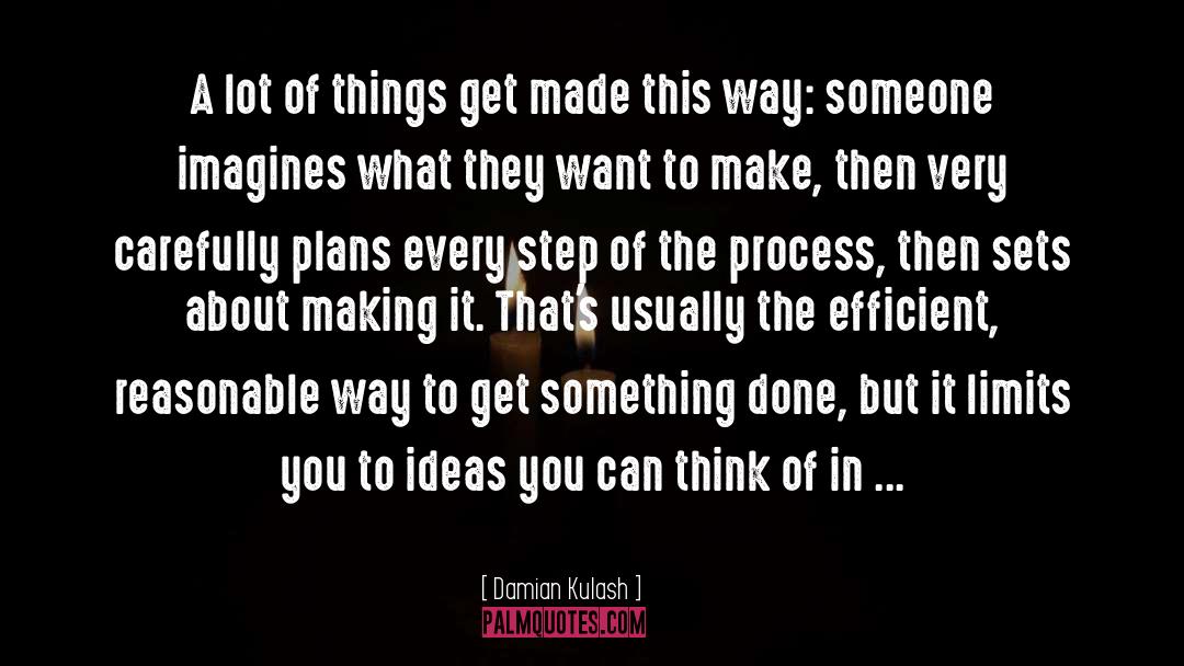 Done Making Plans quotes by Damian Kulash
