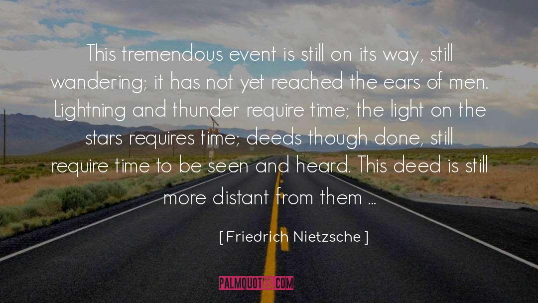 Done The Deed quotes by Friedrich Nietzsche