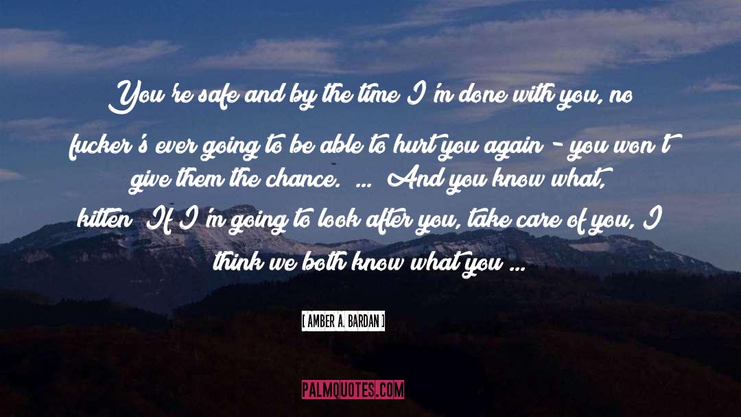Done With You quotes by Amber A. Bardan