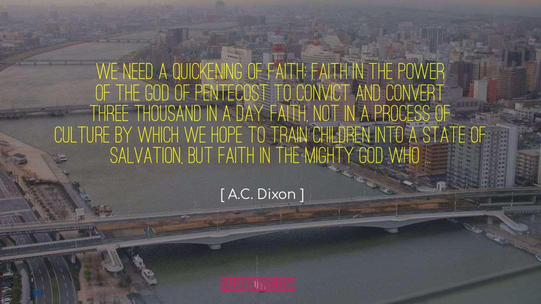 Doneage quotes by A.C. Dixon