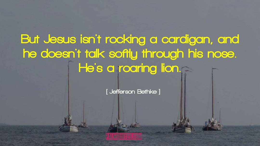 Donella Jefferson quotes by Jefferson Bethke