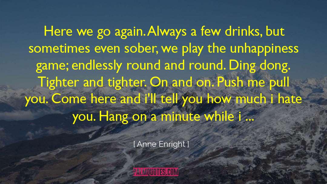 Dong quotes by Anne Enright