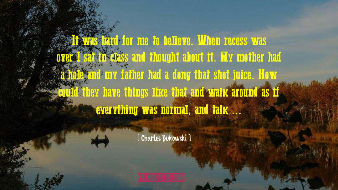 Dong quotes by Charles Bukowski