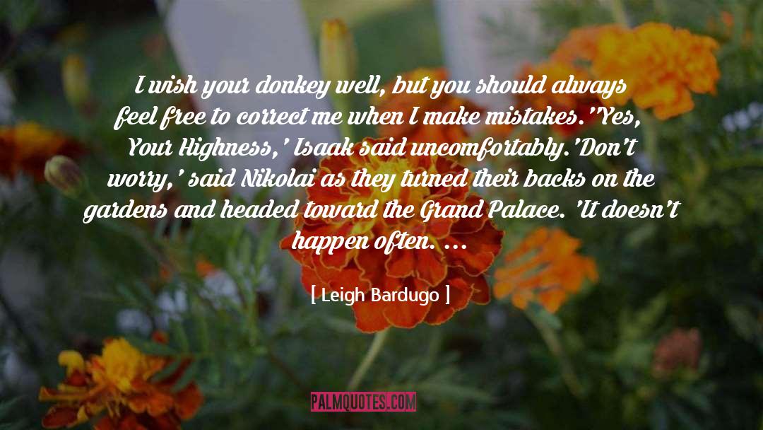 Donkey quotes by Leigh Bardugo