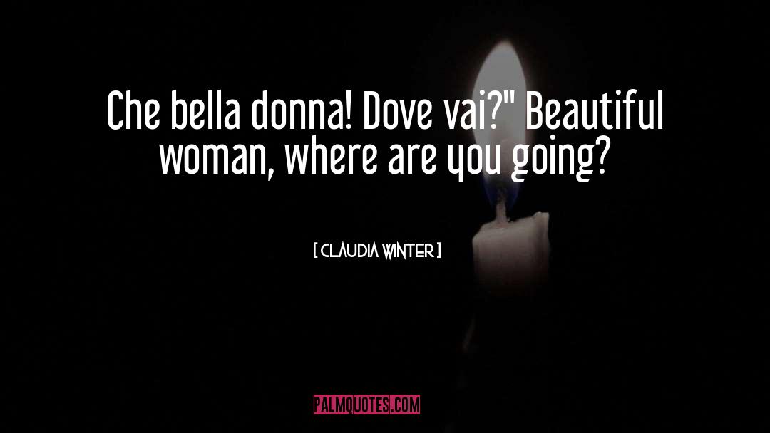 Donna quotes by Claudia Winter
