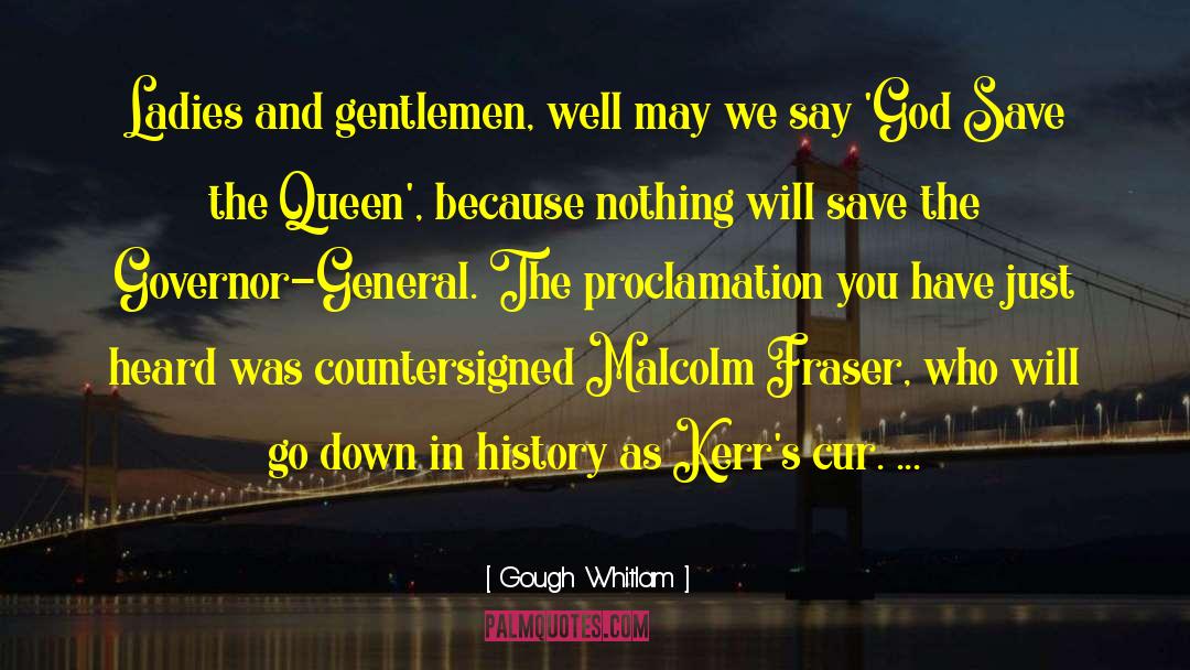 Donnchadh Gough quotes by Gough Whitlam