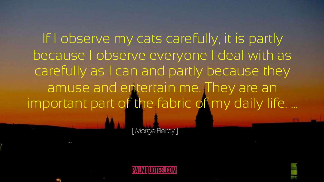 Donnerstag Cat quotes by Marge Piercy