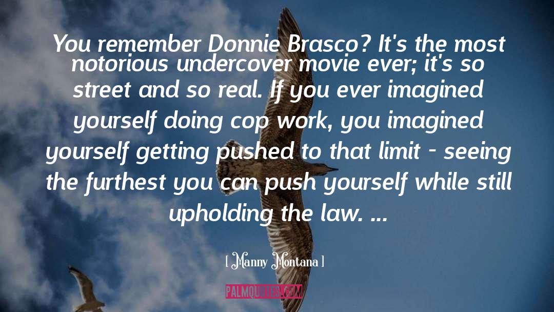 Donnie Brasco Funny quotes by Manny Montana