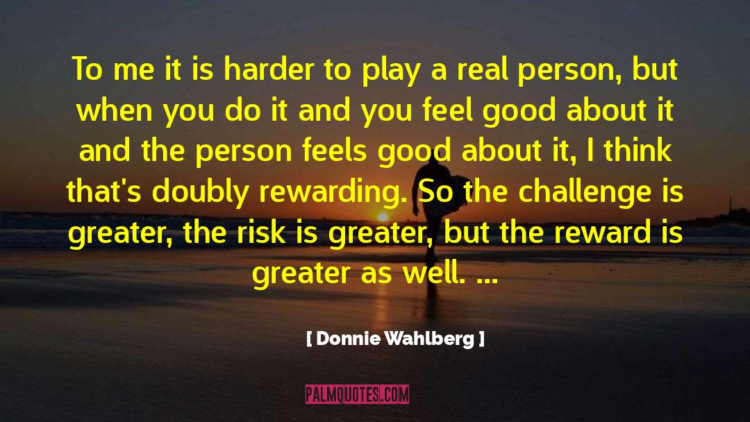 Donnie quotes by Donnie Wahlberg