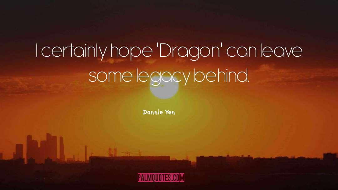 Donnie quotes by Donnie Yen