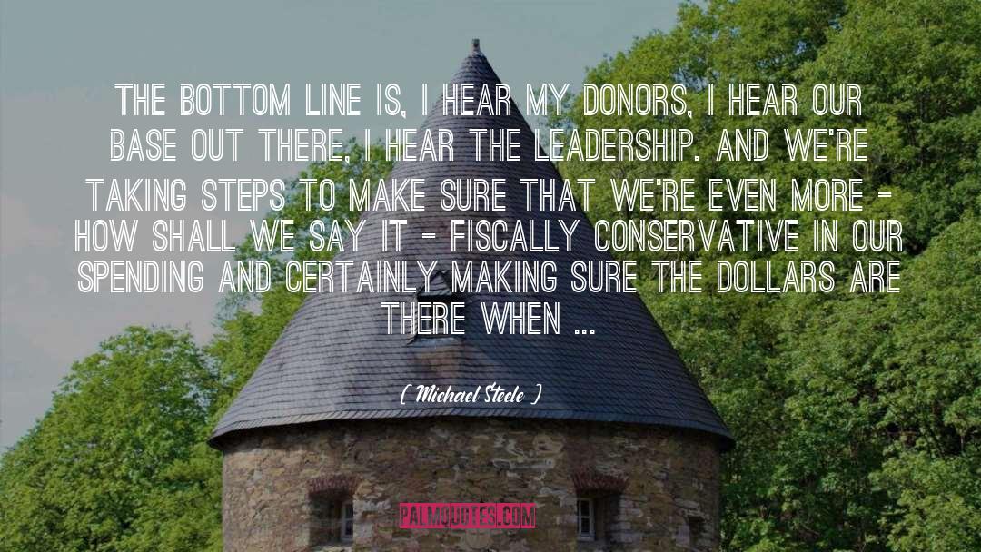 Donors quotes by Michael Steele