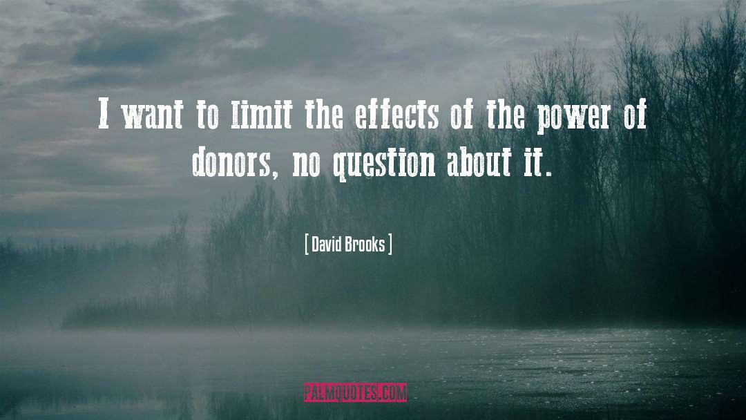 Donors quotes by David Brooks