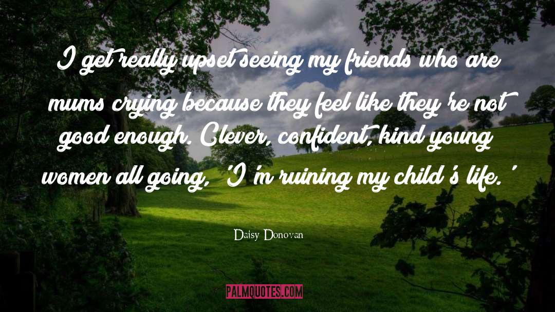 Donovan quotes by Daisy Donovan