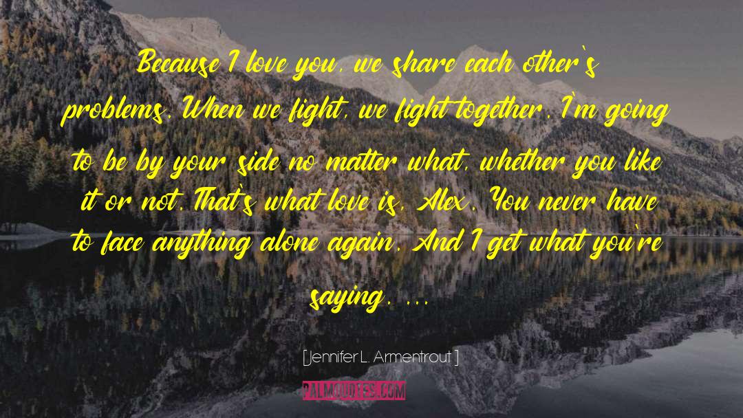 Dont Agree quotes by Jennifer L. Armentrout