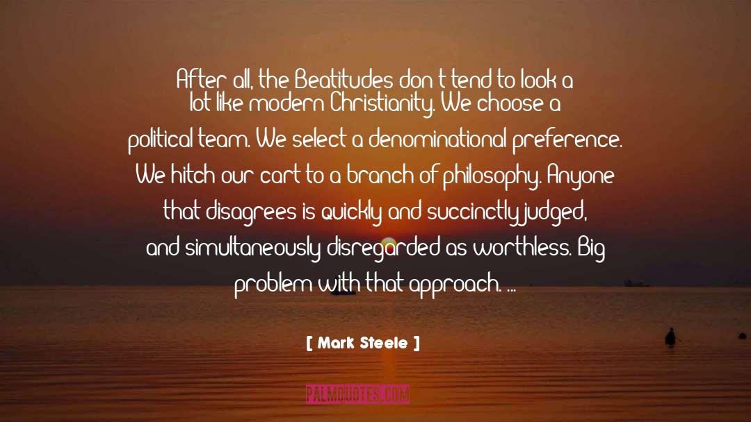 Dont Agree With quotes by Mark Steele