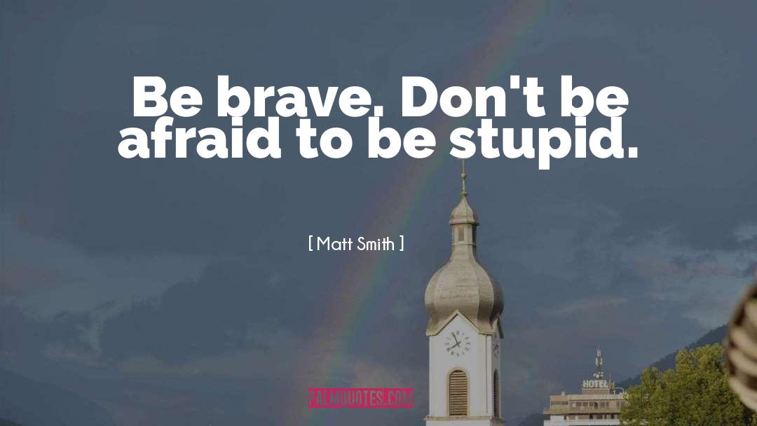 Dont Be Depressed quotes by Matt Smith