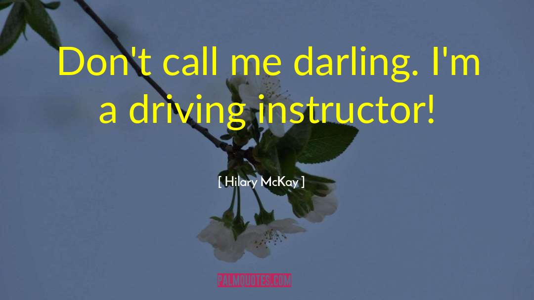 Dont Call Me Crazy quotes by Hilary McKay