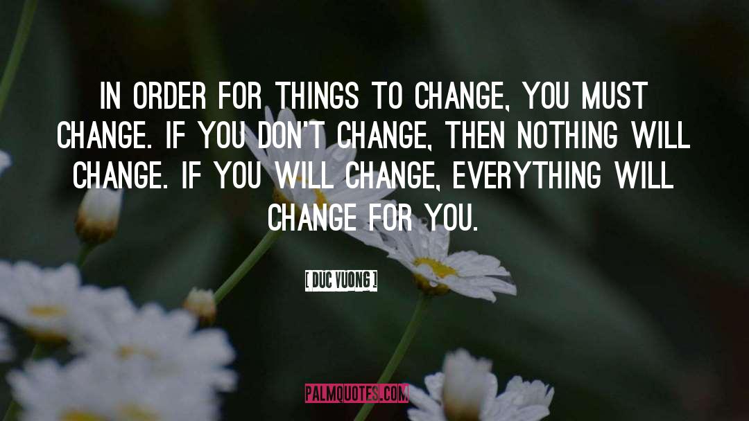 Dont Change quotes by Duc Vuong