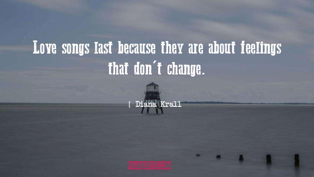 Dont Change quotes by Diana Krall