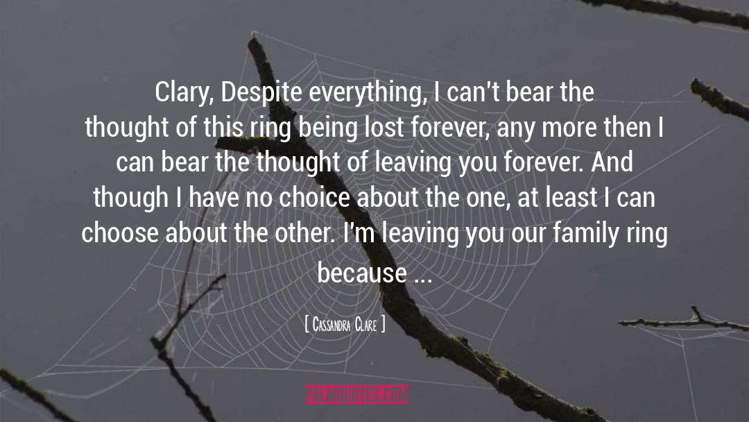 Dont Come Into My Life Again quotes by Cassandra Clare