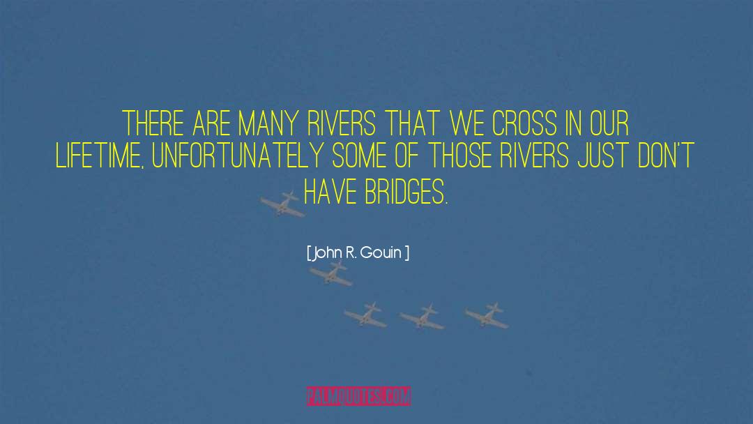 Dont Cross Line quotes by John R. Gouin