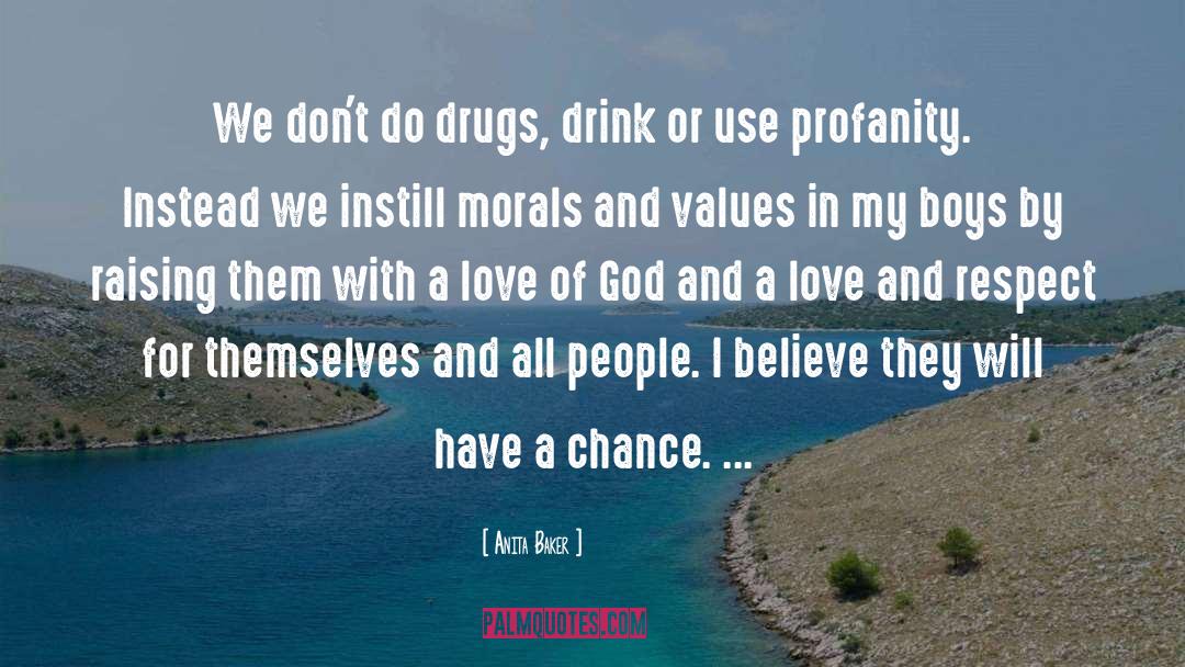 Dont Do Drugs quotes by Anita Baker