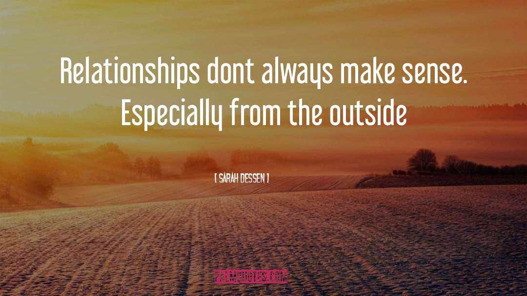 Dont Fake A Relationship quotes by Sarah Dessen