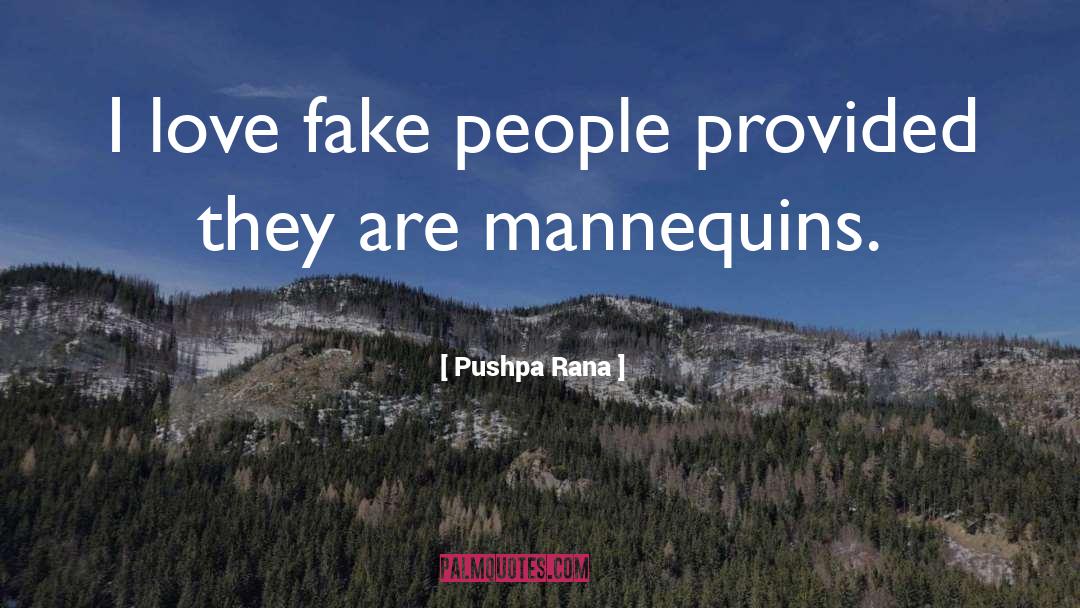 Dont Fake A Relationship quotes by Pushpa Rana