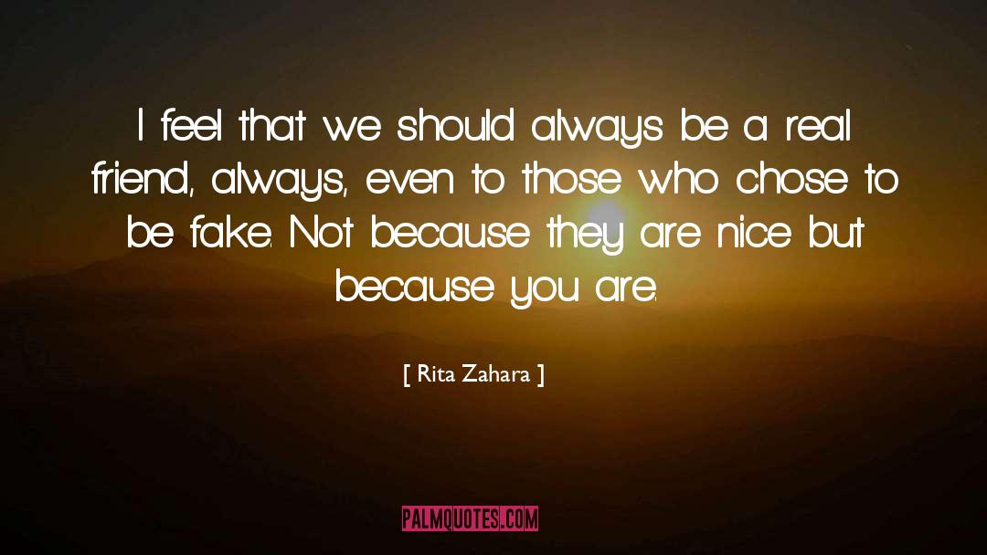 Dont Fake A Relationship quotes by Rita Zahara