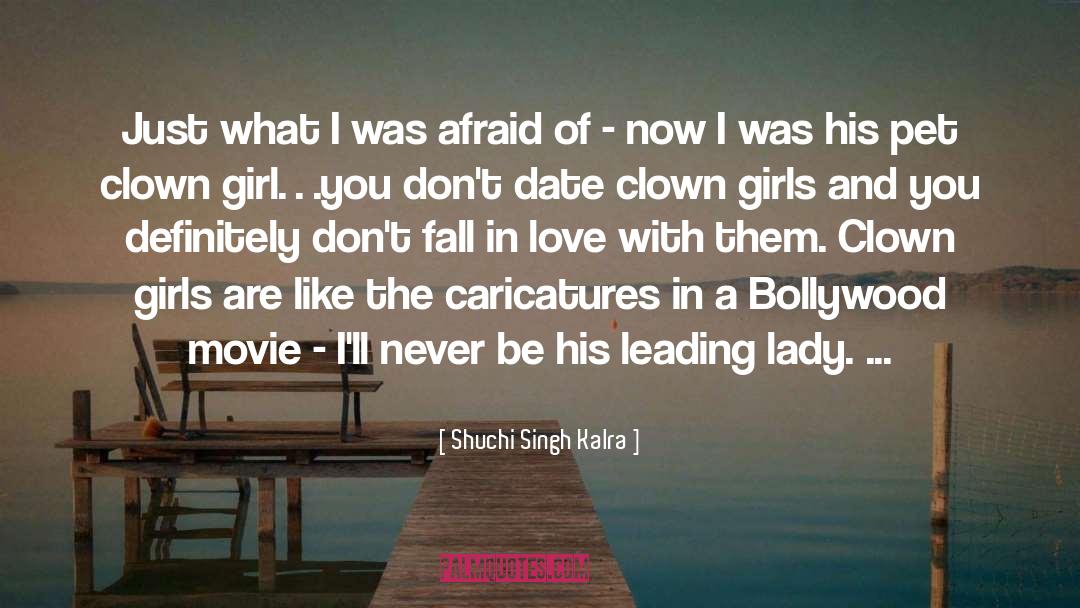 Dont Fall In Love quotes by Shuchi Singh Kalra
