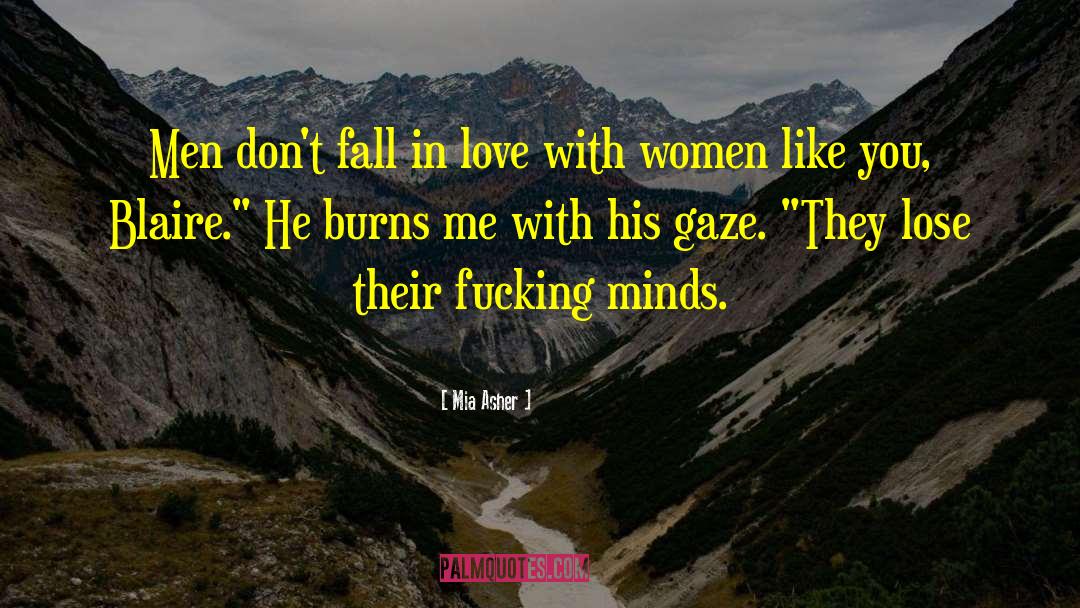 Dont Fall In Love quotes by Mia Asher