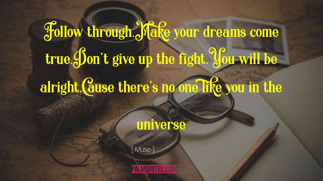 Dont Give Up quotes by Muse