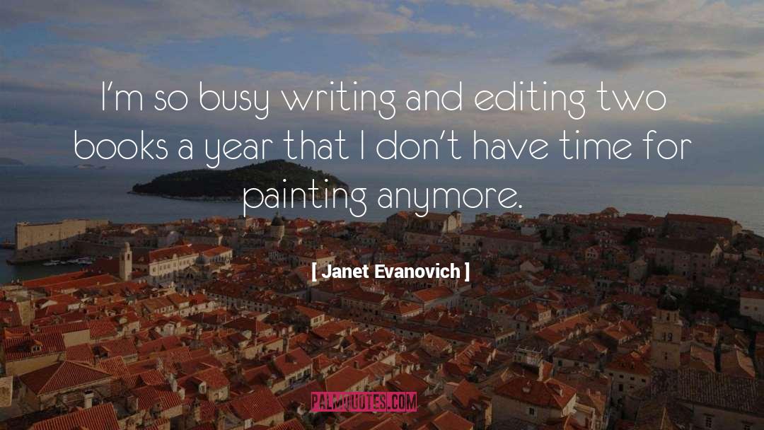 Dont Have Time quotes by Janet Evanovich