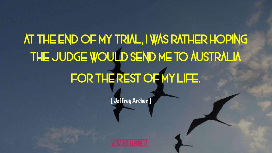 Dont Judge Me Funny quotes by Jeffrey Archer