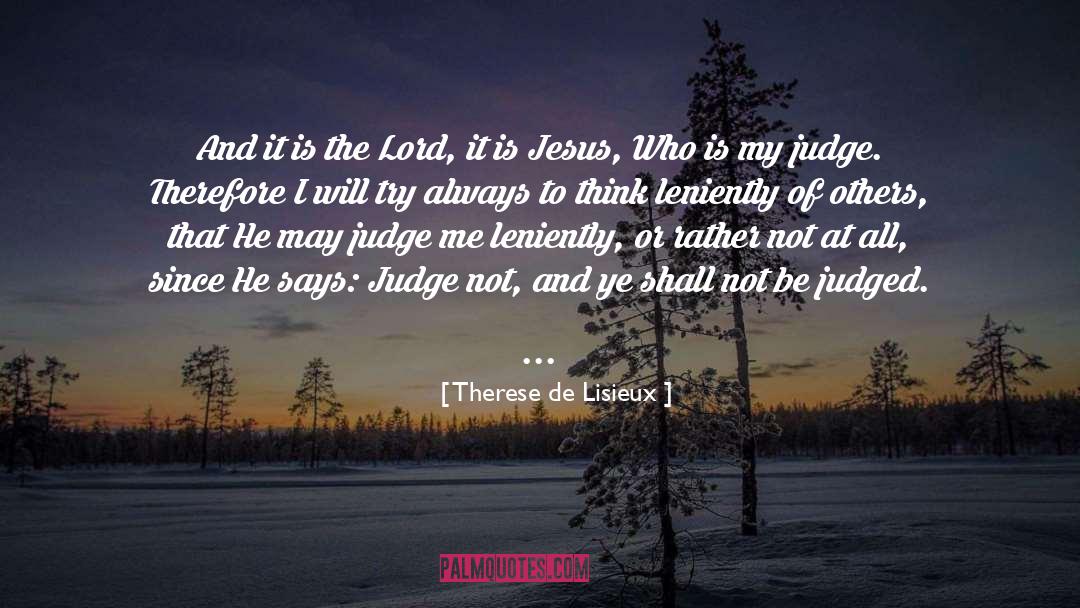 Dont Judge Me Funny quotes by Therese De Lisieux