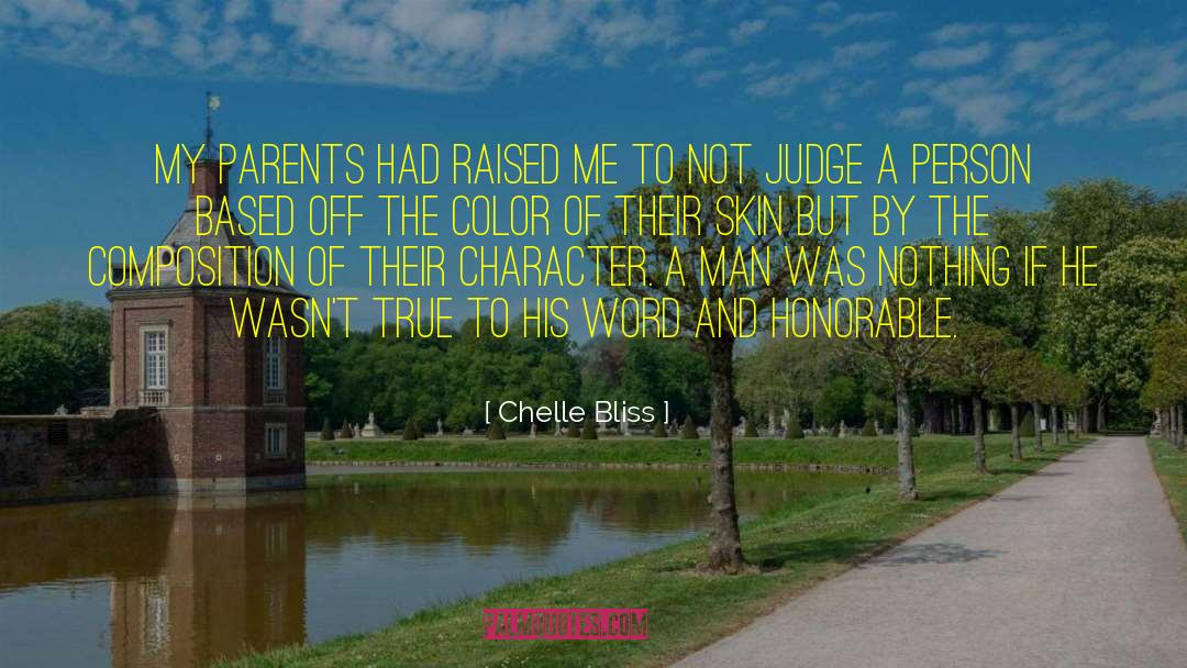 Dont Judge Me quotes by Chelle Bliss