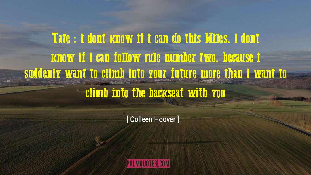Dont Keep Me Around quotes by Colleen Hoover