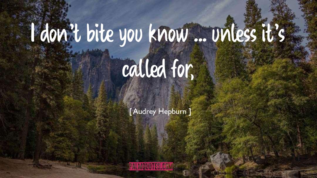Dont Know Unless You Try quotes by Audrey Hepburn