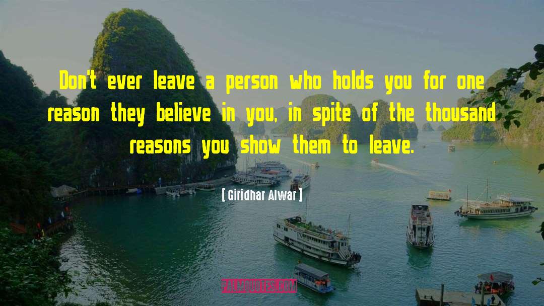 Dont Leave A Person quotes by Giridhar Alwar
