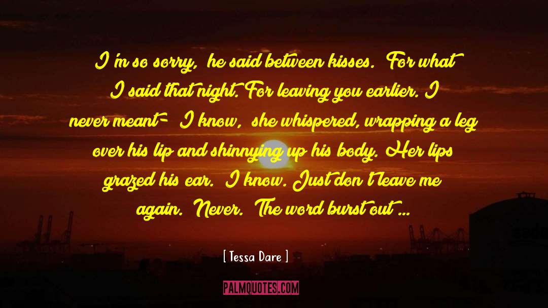 Dont Leave Me quotes by Tessa Dare