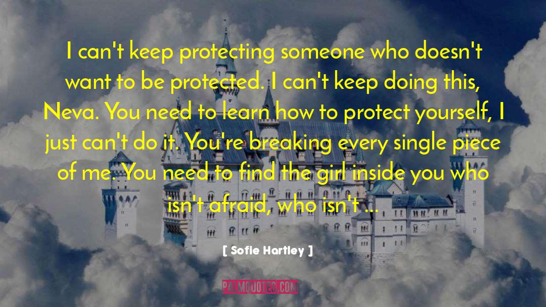 Dont Let Someone Go quotes by Sofie Hartley